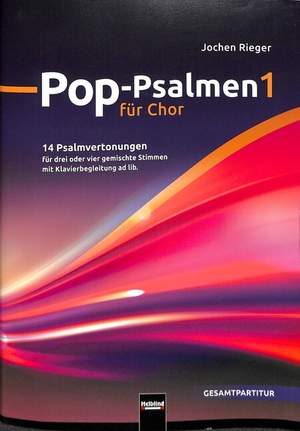 Jochen Rieger: Pop-Psalmen Für Chor 1