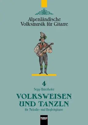 S. Unterhofer: Volksweisen und Tanzln Nr. 4