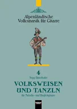 S. Unterhofer: Volksweisen und Tanzln Nr. 4