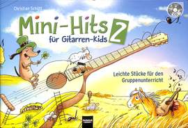 Christian Schütt: Mini-Hits Für Gitarren-Kids 2
