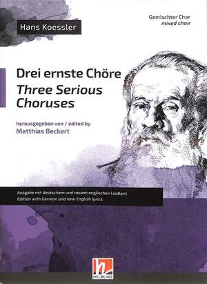 Hans Koessler: Drei Ernste Chöre