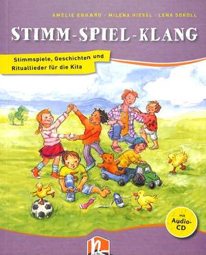 Amelie Erhard: Stimm-Spiel-Klang