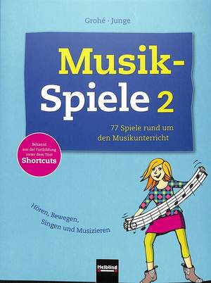 Micaëla Grohé: Musikspiele 2