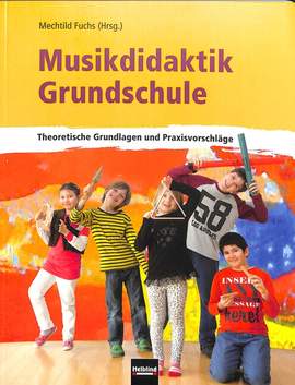 Mechtild Fuchs: Musikdidaktik Grundschule