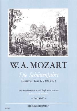 Wolfgang Amadeus Mozart: Die Schlittenfahrt. Deutscher Tanz Kv 605 Nr. 3
