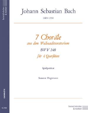 Johann Sebastian Bach: Sieben Choräle Aus Dem Weihnachtsoratorium Bwv 248