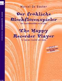 Marcel de Backer: Der Fröhliche Blockflötenspieler