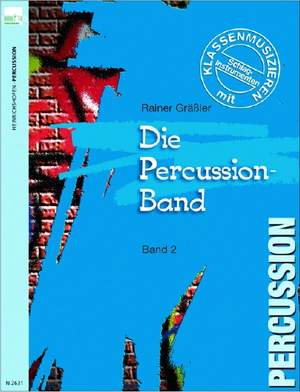 Rainer Gräßler: Die Percussion-Band 2
