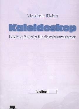 Vladimir Rivkin: Kaleidoskop