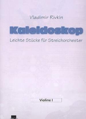 Vladimir Rivkin: Kaleidoskop