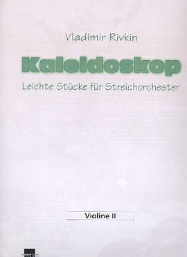 Vladimir Rivkin: Kaleidoskop