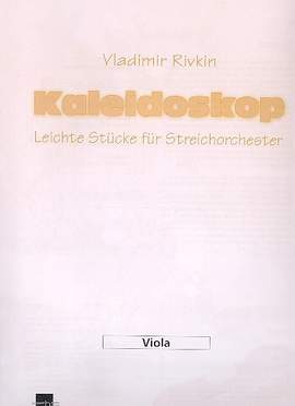 Vladimir Rivkin: Kaleidoskop