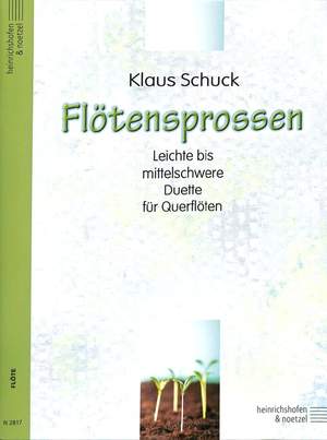 Klaus Schuck: Flötensprossen