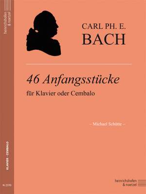 Carl Philipp Emanuel Bach: 46 Anfangsstücke Für Klavier / Cembalo