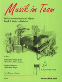 Frank-Thomas Mitschke: Musik Im Team 3: Weihnachtslieder