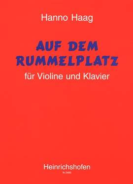 Hanno Haag: Auf Dem Rummelplatz