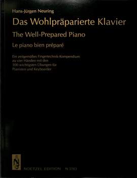 Hans-Jürgen Neuring: Das Wohlpräparierte Klavier