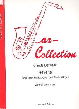 Claude Debussy: Reverie Arrangiert Für Saxophon und Klavier