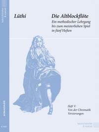Luethi Marianne Christine: Die Altblockflöte.