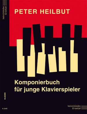 Peter Heilbut: Komponierbuch Für Junge Klavierspieler