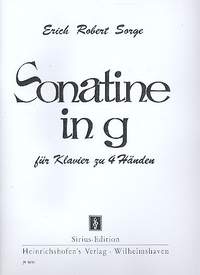 Erich Robert Sorge: Sonatine In G Für Klavier Zu 4 Händen