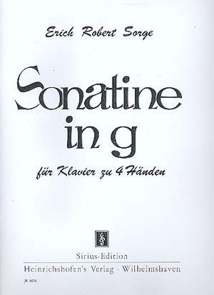 Erich Robert Sorge: Sonatine In G Für Klavier Zu 4 Händen