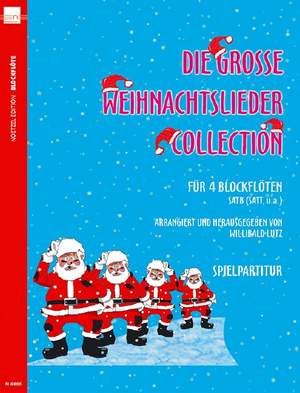 Die Große Weihnachtslieder-Collection