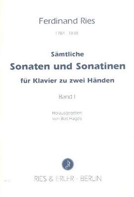 Ferdinand Ries: Sämtliche Sonaten und Sonatinen F.