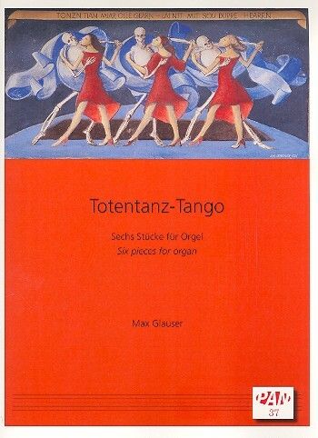 GLAUSER MAX: Totentanz-Tango