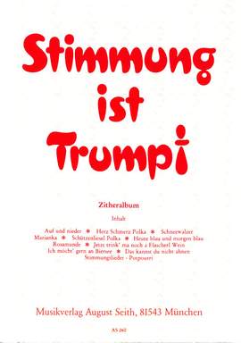 Stimmung Ist Trumpf