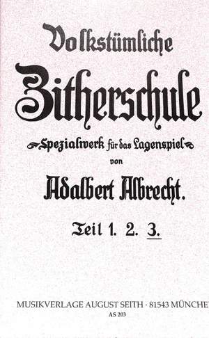 Adalbert Albrecht: Volkstümliche Zitherschule 3