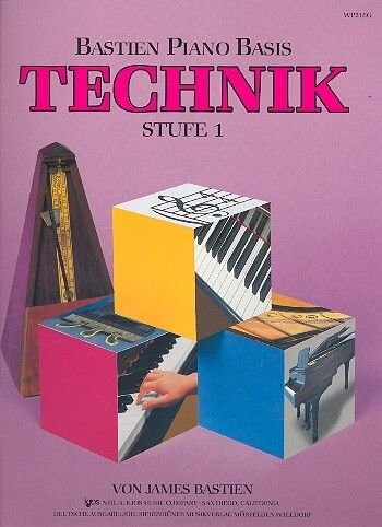 James Bastien: Bastiens Basis - Technik 1