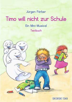 Jürgen Färber: Timo Will Nicht Zur Schule