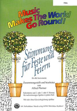 Alfred Pfortner: Stimmung Für Feste und Feiern