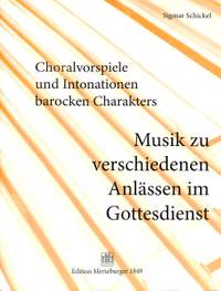 Sigmar Schickel: Musik Zu Verschiedenen Anlässen Im Gottesdienst