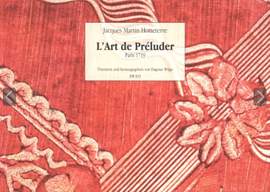 Jacques-Martin Hotteterre: L'Art De Préluder