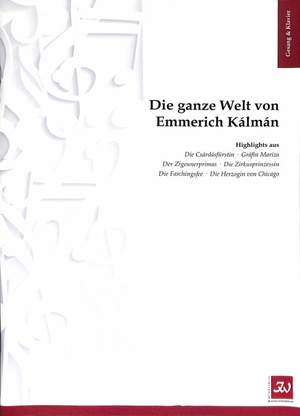 Emmerich Kalman: Die Ganze Welt Von Emmerich Kálmán