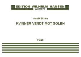 Henrik Skram: Kvinner Vendt Mot Solen