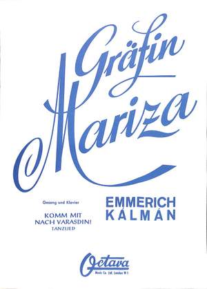 Emmerich Kalman: Komm' Mit Nach Varasdin!