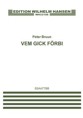 Peter Bruun: Vem Gick Förbi