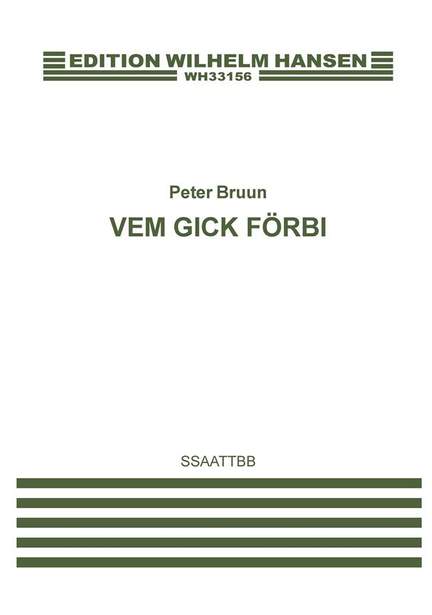 Peter Bruun: Vem Gick Förbi