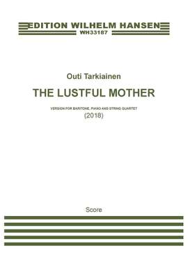 Outi Tarkiainen: The Lustful Mother