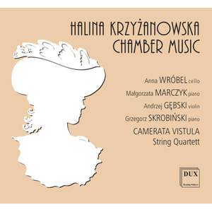 Halina Krzyzanowska:Chamber Music