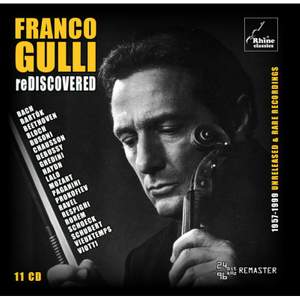 Franco Gulli Rediscovered: 1957-1999 Unreleased & Rare Recordings