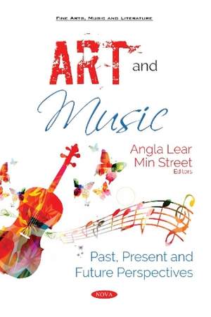 Art and Music: Past, Present and Future Perspectives