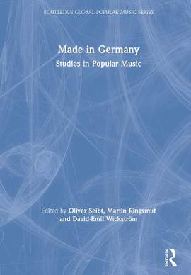 Made in Germany: Studies in Popular Music