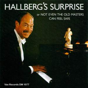 Hallberg's Surprise or Not Even The Old Masters Can Feel Safe (Remastered)