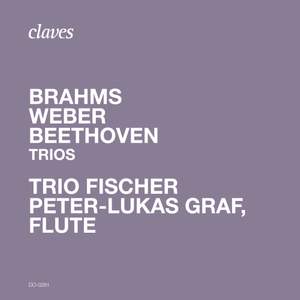 Brahms, Weber & Beethoven: Trios