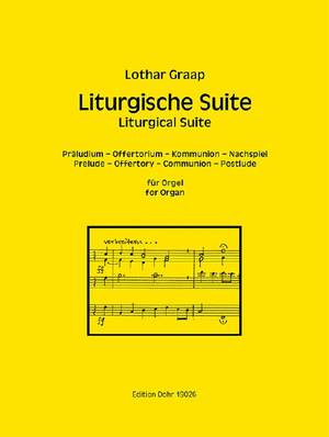 Graap, L: Liturgical Suite for Organ