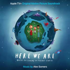 Here We Are (Apple TV+ Original Motion Picture Soundtrack)